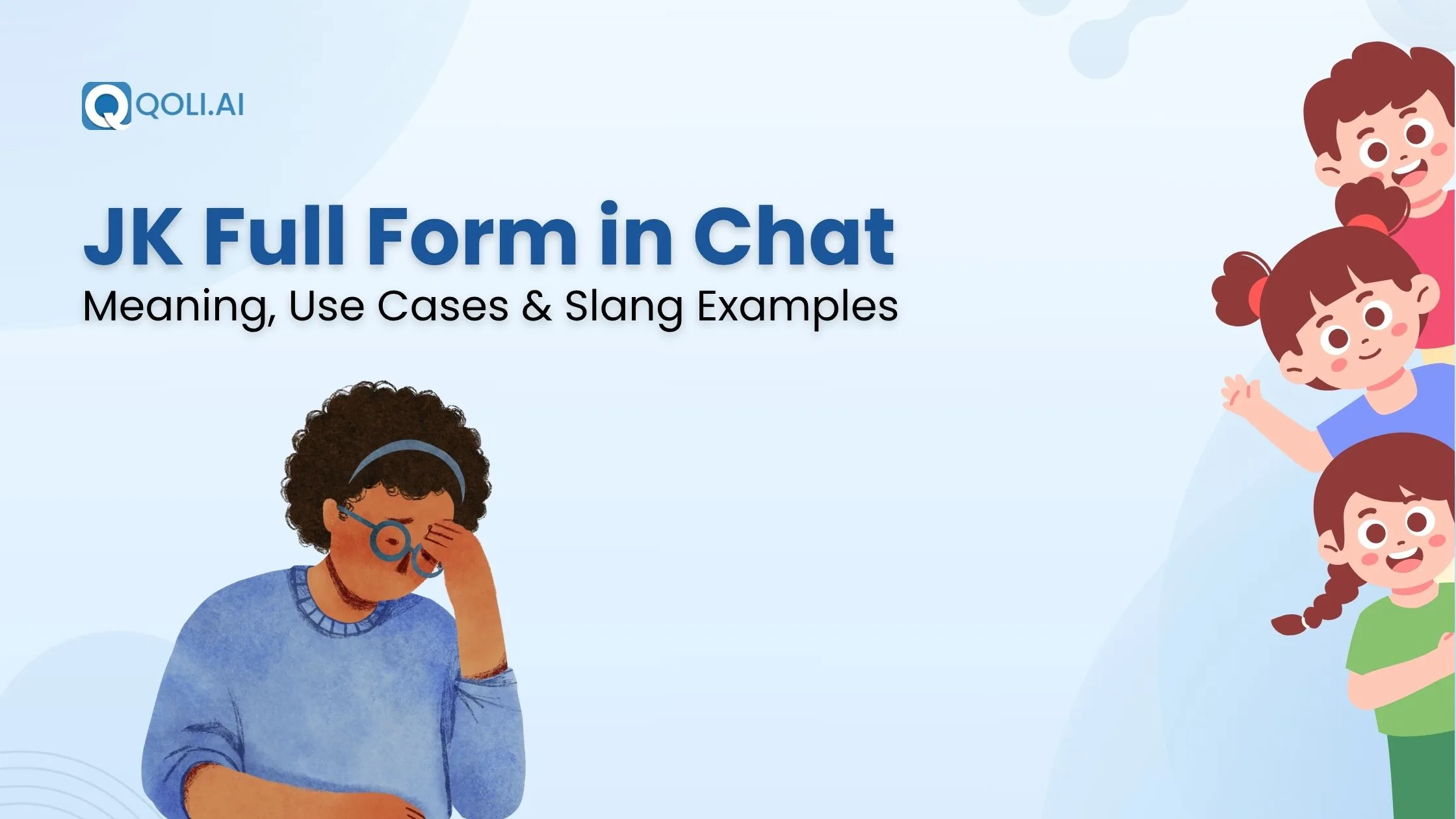 JK Stands for Just Kidding